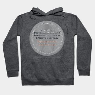 Parkinsons If You Care Hoodie